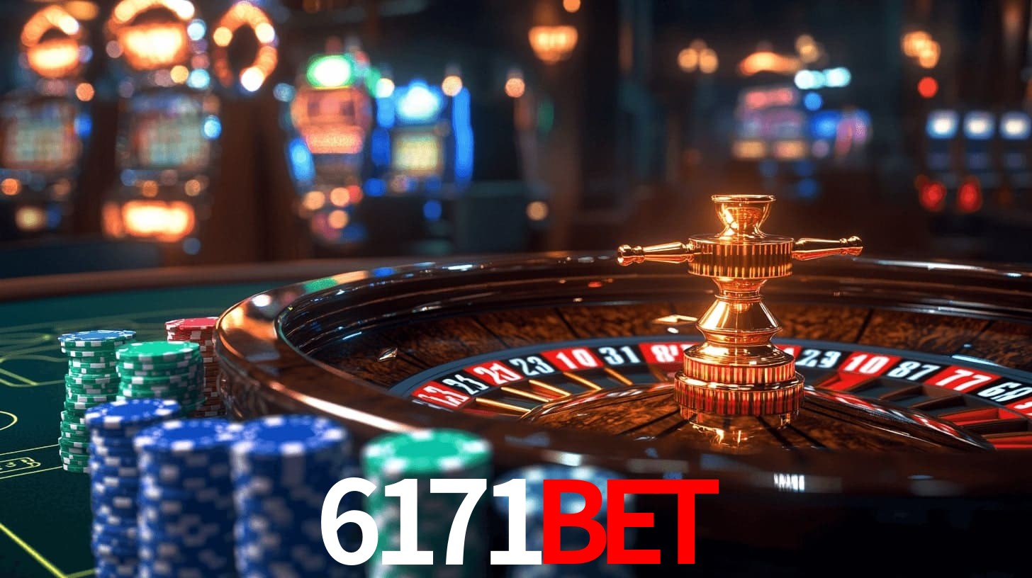 6171Bet: Jogos de Caça-Níqueis-Altas Recompensas, Roleta-Velocidade, Blackjack-Desafios Máximos